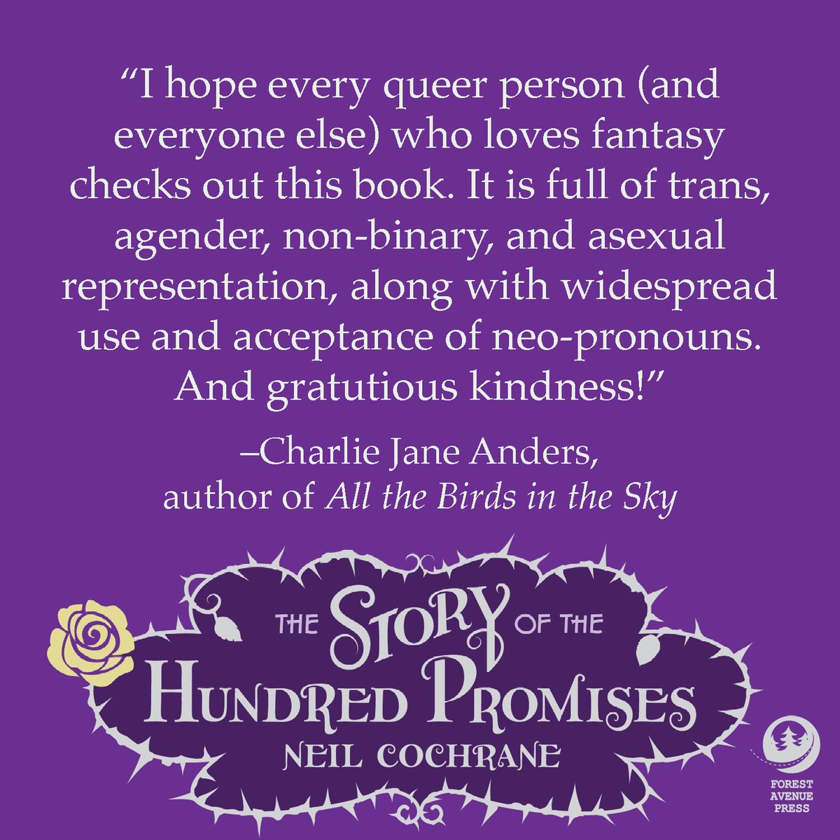 ForestAvePress's tweet photo. Huge thanks to @charliejane for including @ItsNeilCochrane on her #transrightsreadathon recommendation list! Here's a quote from her original review of THE STORY OF THE HUNDRED PROMISES. https://t.co/mXvPOGfMaD #trans #queer #enby #queerrep #transrights #hundredpromises https://t.co/a1OgcmbifC