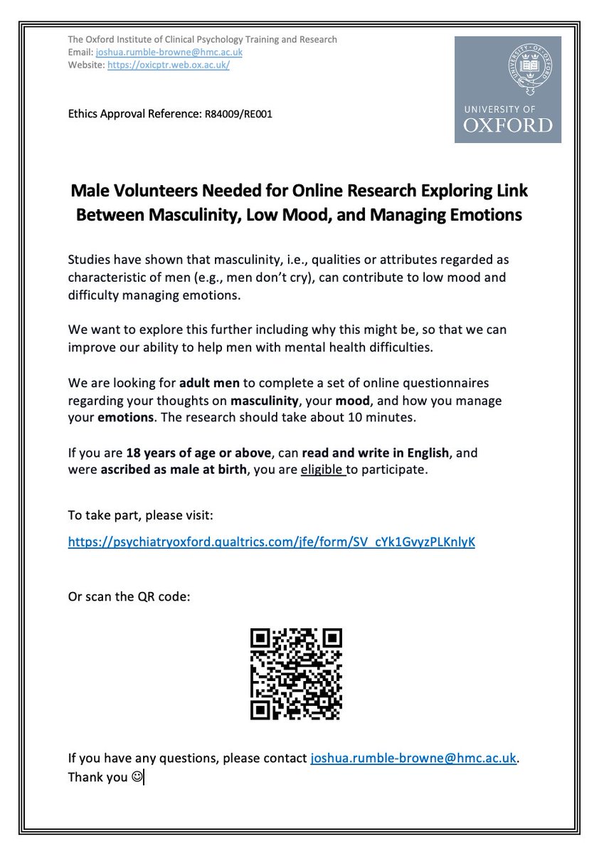 ❗Are you a male with a spare 10 minutes?❗

Please take part in our online study exploring the relationship between traditional masculinity, low mood and managing emotions via this survey link:

psychiatryoxford.qualtrics.com/jfe/form/SV_cY…

#MensMentalHealth #PsychologicalResearch #OxfordUniversity