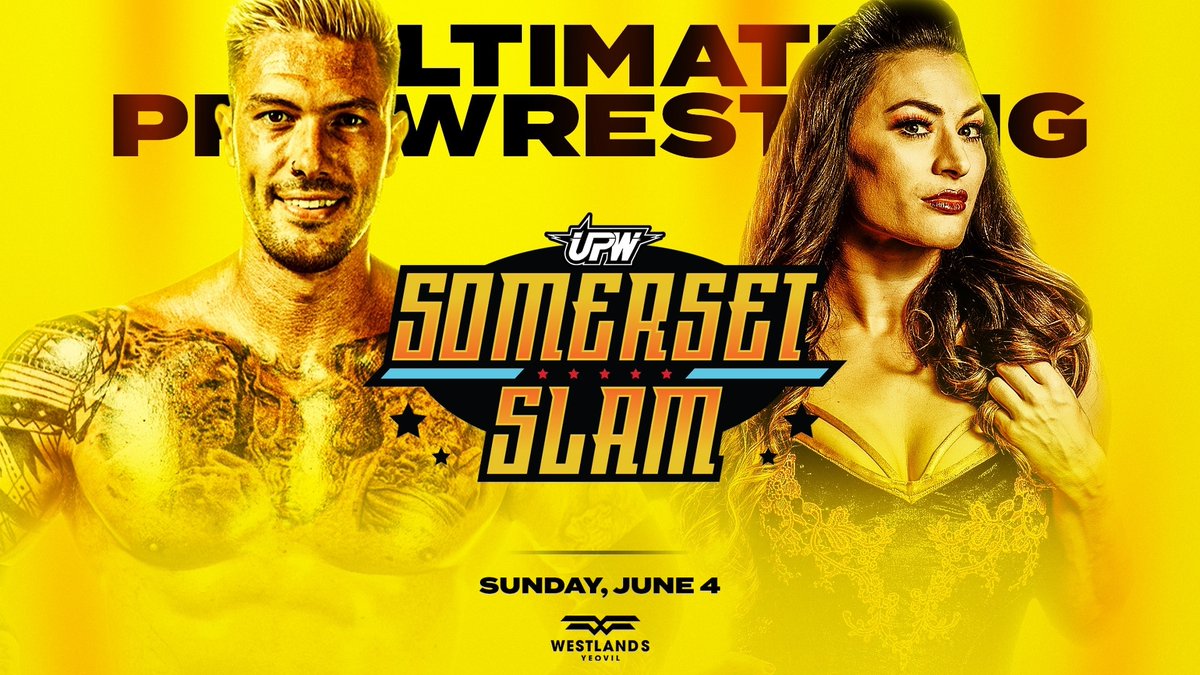UltimateProUK's tweet photo. YEOVIL... UPW IS BACK with #SomersetSlam June 4th @westlandsyeovil

ALREADY CONFIRMED: 
✅ @McGuinnessNigel comes to UPW
✅ UPW Undisputed World Champion @AdamMaxted 
✅ BLW Women's Champion @L_A_Taylor_
✅ @willkroos debuts

Doors Open: 5PM
🎫 Tickets - https://t.co/C4BgyeCljg https://t.co/t4gBw7z941