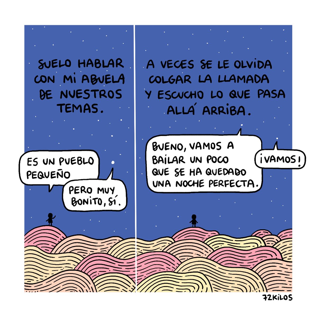 Suelo hablar con mi abuela.