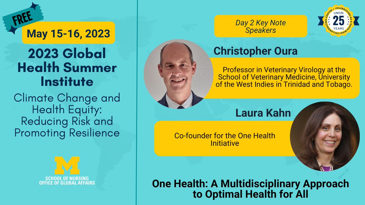 UMichGlobalNurs's tweet photo. Register for the 2023 Global Health Institute today to listen to our Day 2 Keynote Speakers Christopher Oura and Laura Kahn! This session is FREE and everyone is welcome.
Register: https://t.co/gA9ksmKO6o
#PAHO #PAHOWHO #GHSI2023 https://t.co/Wn1dg1Qbtd