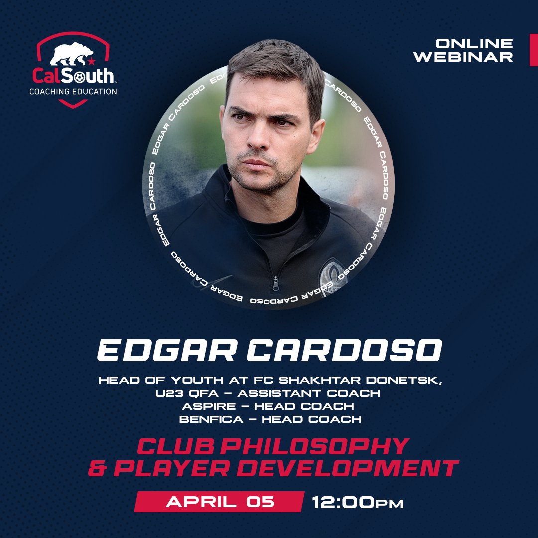 🚨 Cal South Coaches🚨 Webinar #2 is almost here!⚽ ✅ Host: Cal South Director of Player Development, Bruno Pereira ⚽ Guest: Head of Youth at @FCShakhtar_eng - @EdgarCardoso83 ✍️ Topic: Club Philosophy & Player Development 📅 April 5th⌚ 12 PM (PT) 🔗 Reg. link in bio