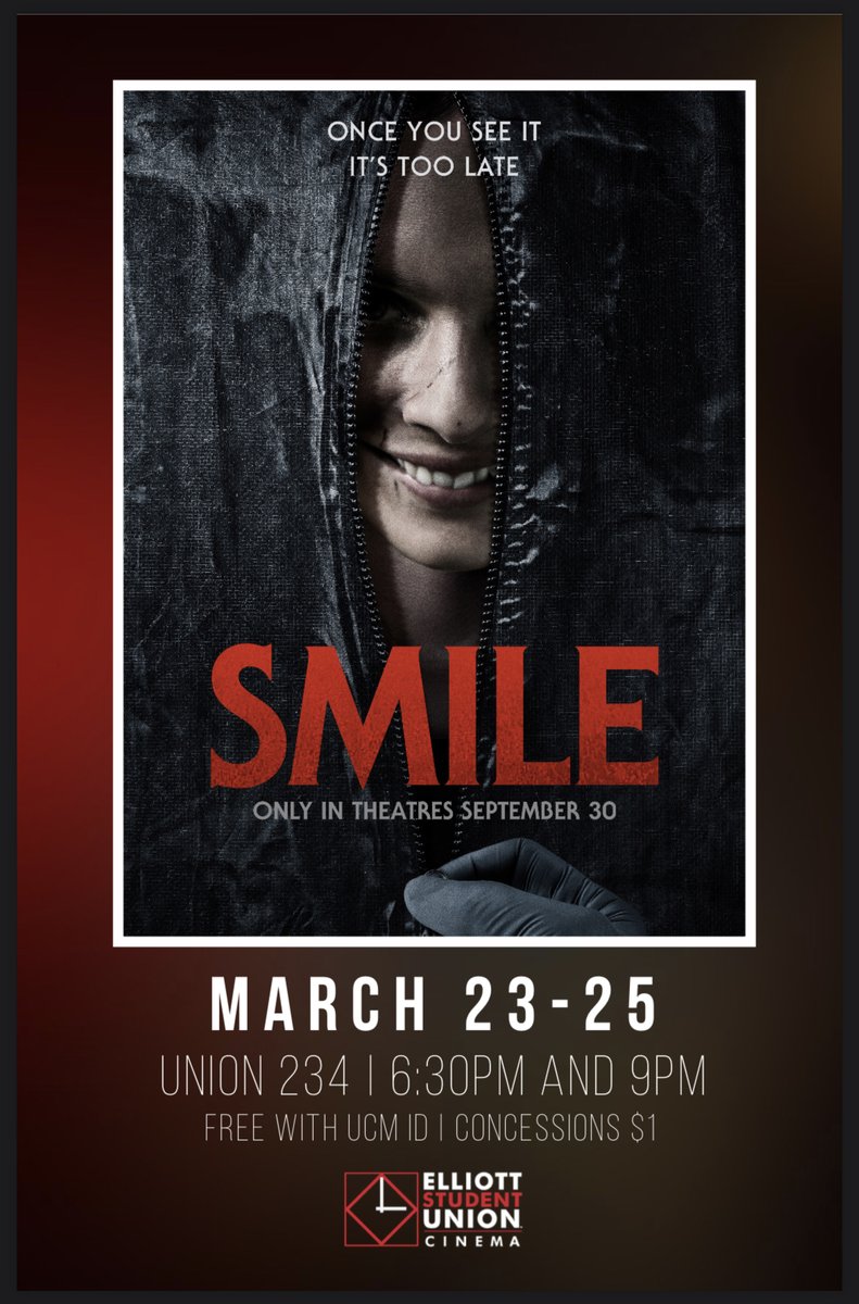 🎥 Playing this Week:
Smile
Thursday, Friday &amp; Saturday - 6:30PM &amp; 9PM in the Union Cinema
🍫 Concessions are $1 🥤
Film admission is FREE with your UCM I.D.
Friends and family are welcome to attend too!
Trailer: ow.ly/imi250NqF7K