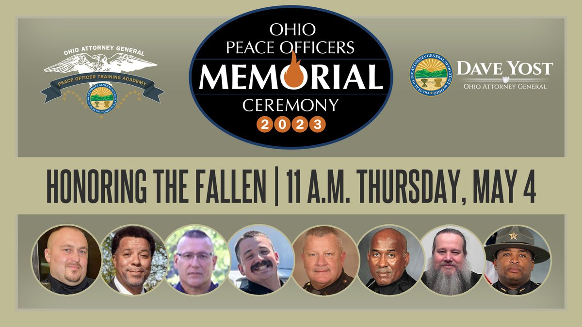 OhioAG's tweet image. Save the Date: 2023 Fallen Officer Memorial 
The Ohio Peace Officers Memorial Ceremony will be held at 11 a.m. on Thursday, May 4.
This year's ceremony will honor eight officers who died in the line of duty in the past several years.