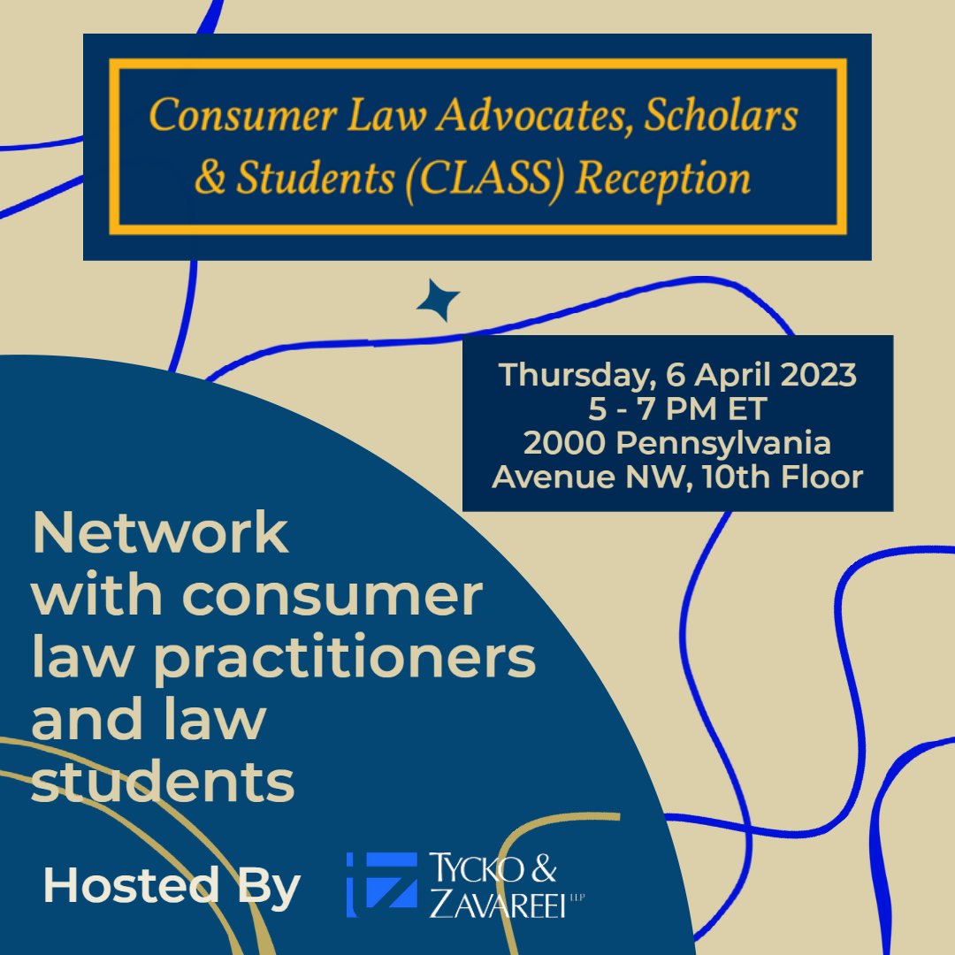 TyckoZavareei's tweet photo. Attention DC-area law students and consumer advocates! Join the CLASS Network team for networking and advocacy discussions at TZ's office on Thursday, April 6th. Register: https://t.co/sIdEYLzLj5 @UCBConsumerLaw @NACAdvocate #consumeradvocacy #DCevents https://t.co/i5Kqvk5QXJ