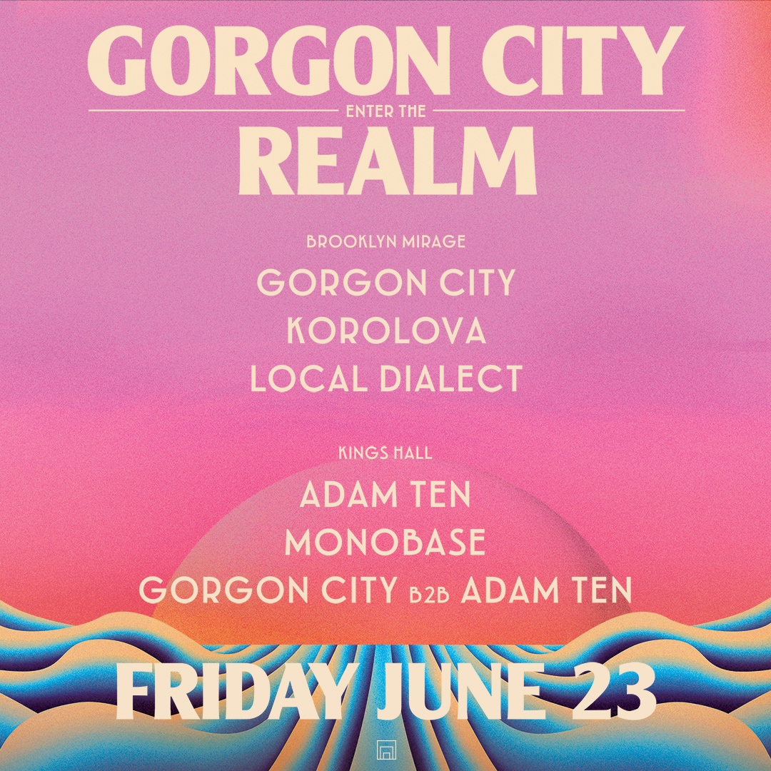 BrooklynMirage's tweet image. The full lineup for @GorgonCity's @Realm_Records takeover is here 🏛️

Catch @Korolovamusik &amp;amp; @LocalDialectDJ in The Brooklyn Mirage while the Kings Hall will host Monobase plus a b2b set from Gorgon City &amp;amp; Adam Ten.

Final tickets are on sale now → link.dice.fm/O1580858a643