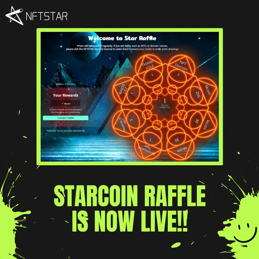 NFTSTAR- MetaGoal Preseason is live now! (@thenftstar) on Twitter photo STARCOIN RAFFLE IS NOW LIVE!! nftstar.com/star-raffle🥰#nftstar STARCOIN RAFFLE IS NOW LIVE!! nftstar.com/star-raffle🥰#nftstar