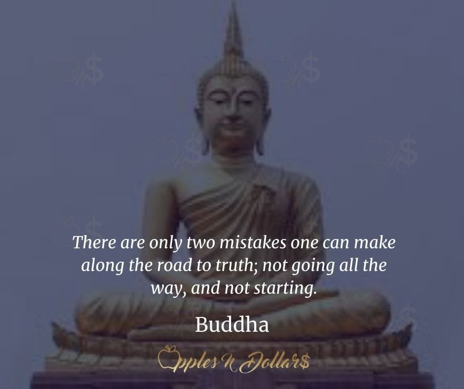 applesndollars's tweet photo. There are only two mistakes one can make along the road to truth, not going all the way, and not starting. - Buddha.
Follow Apples N Dollars for exciting content!
#inspiration
#applesndollars
#applesndollarsdailymotivation
#buddha
#mistakes
#truth
#alltheway
#notstarting https://t.co/RLfhLJSVyG