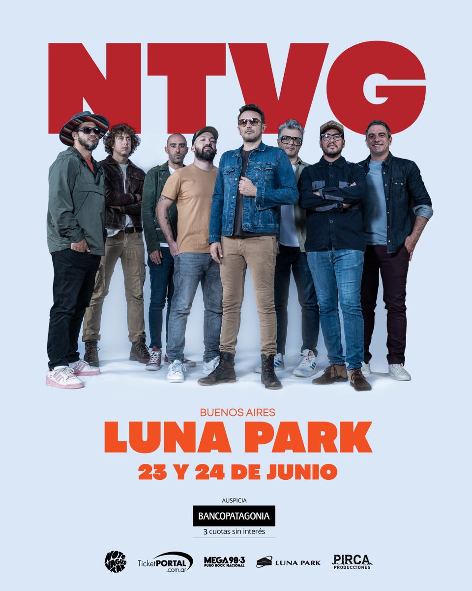 YA ESTÁ HABILITADA LA VENTA GENERAL PARA LOS SHOWS EN EL LUNA PARK!🌛🧨 Volvemos a tocar en el Luna después de 12 años y estamos muy ilusionados! ❤️‍🩹 Serán unas noches muy especiales.

🎫 ENTRADAS 👉 bit.ly/LunaParkNTVG

💳 3 cuotas sin interés con tarjetas del Banco Patagonia