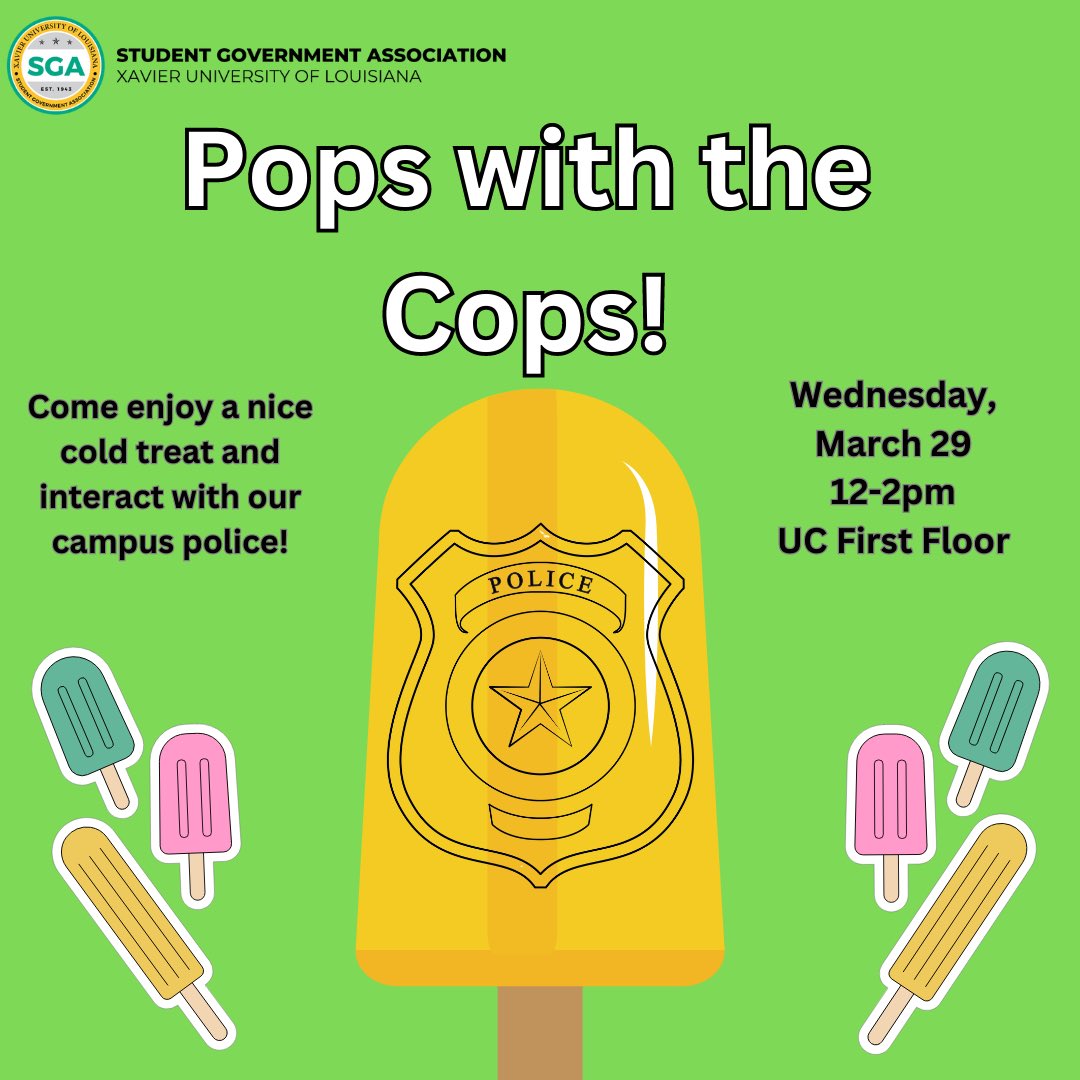 XULASGA's tweet photo. 🚨Pops with the cops is here! 🚨 Join SGA Health & Safety for a cold treat and interact with XUPD! #XULA #ForwardAdmin https://t.co/aoTnBn8I8w