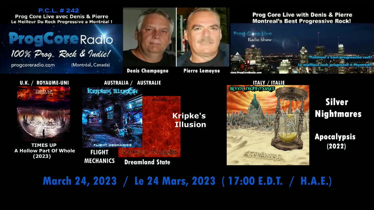 Vendredi 24 Mars a 17:00 (Montréal) et en reprise Samedi le 25 Mars a 21:00 sur progcoreradio.com
Friday March 24 at 17:00 EST and Saturday at 21:00 EST on progcoreradio.com avec Times Up, Kripe's Illusion &amp; Silver Nightmares.