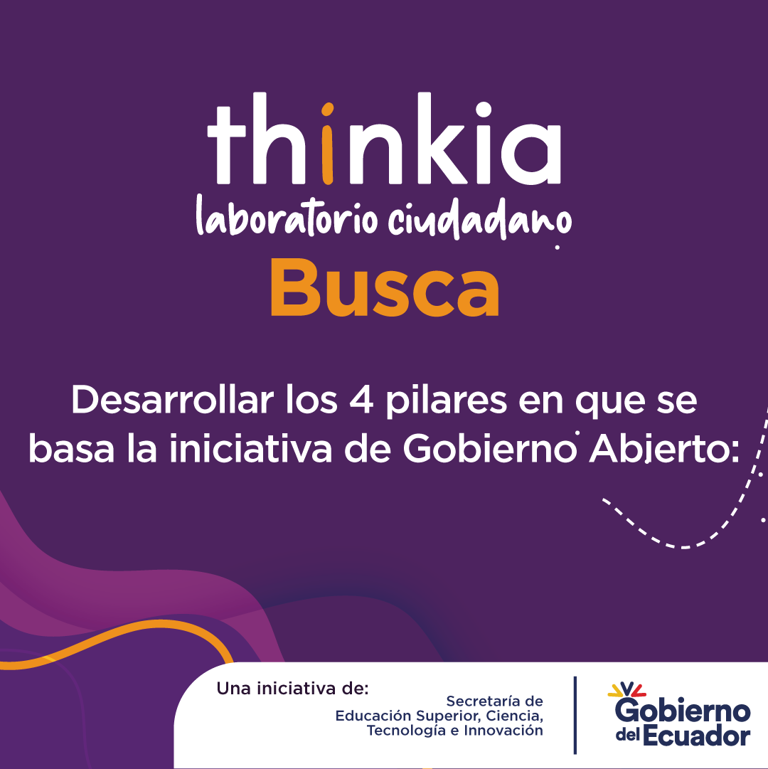 ThinkiaLab's tweet image. #Thinkia: laboratorio ciudadano busca desarrollar los 4 pilares en que se basa la iniciativa de @ECGobAbierto:
 
 • Transparencia y acceso a la información pública
 • Integridad y rendición de cuentas
 • Participación ciudadana
 • Colaboración e innovación pública y ciudadana