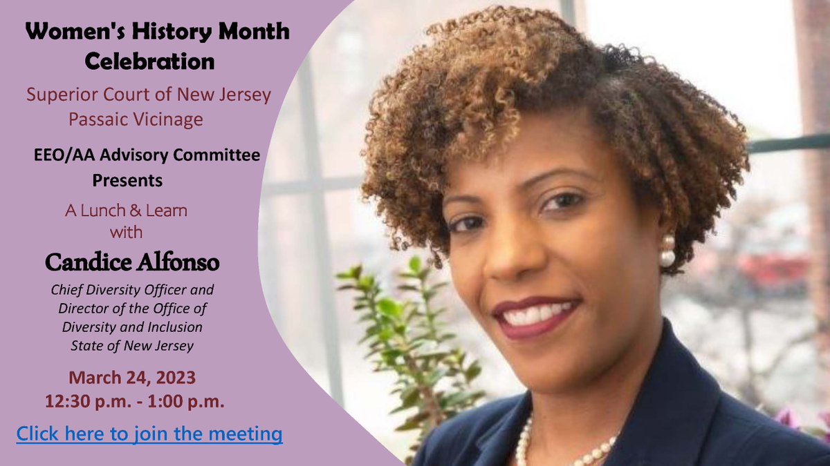 Tomorrow❗ Join Chief Diversity Officer Candice Alfonso as she tells her story of service to the State of New Jersey with the Passaic Vicinage’s Lunch &amp; Learn!  Join at 12:30 p.m. on 3/24 ow.ly/Pyzy50NqHxT