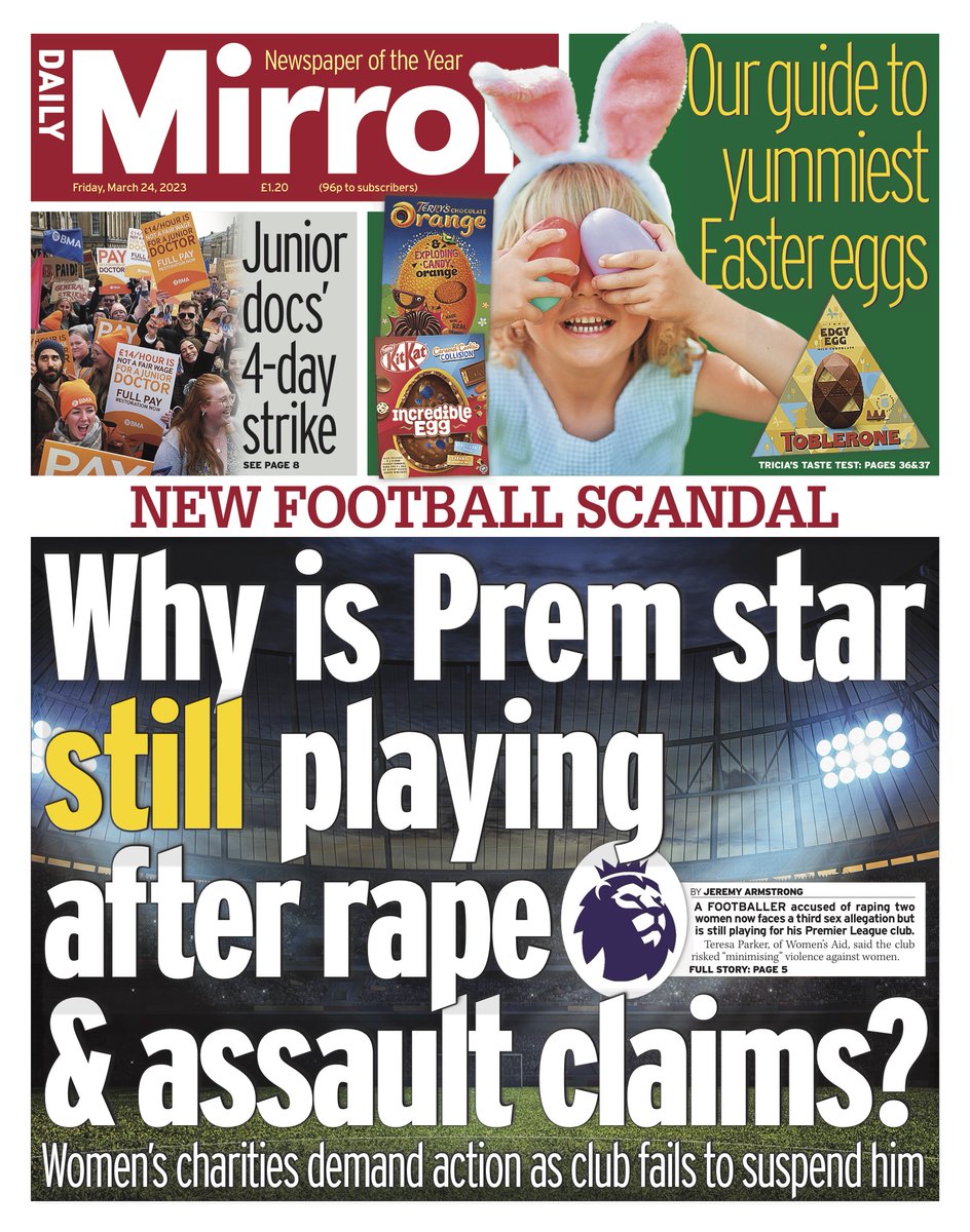 Friday's Mirror: "Why is Prem star still playing after rape &amp; assault claims?" #BBCPapers #TomorrowsPapersToday bbc.in/3Z9Q0pC
