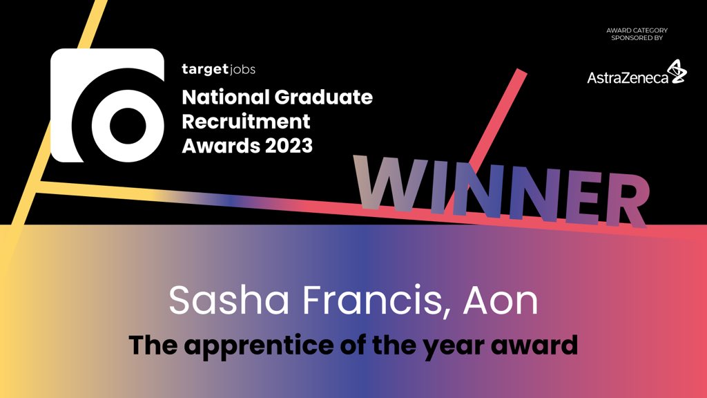 What an incredible start to your career Sasha Francis @AonCareers @Aon_plc. Thanks to @AstraZenecaJobs @AstraZeneca #TJAwards2023