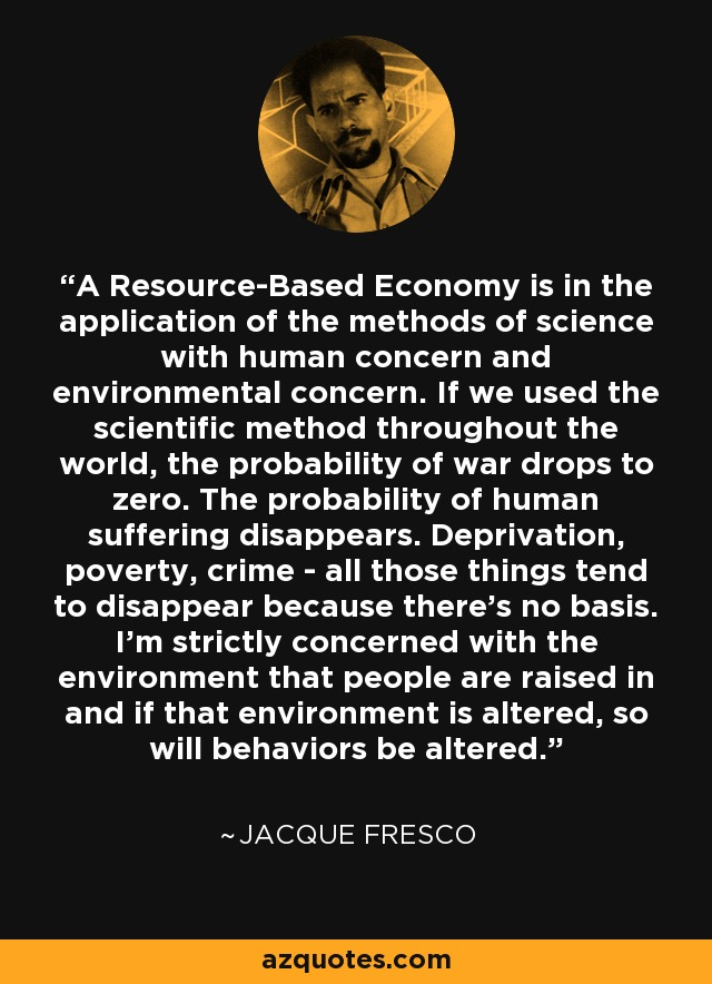 Has anyone seen any 'Scientists' actually advocate for a move towards a Resource-Based Economy? 🤷‍♂️ 🤨

It seems that they are just as reactive & panicky as the public. With nothing to offer besides Warnings ⚠️ & Protests!

#ResourceBasedEconomy #VenusProject #RBE #Science #IPCC