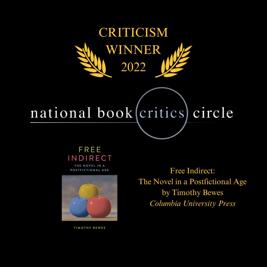 bookcritics's tweet photo. Congratulations to @TBewes, winner of this year's NBCC criticism award for "Free Indirect: The Novel in a Postfictional Age," published by @ColumbiaUP!! #nbccawards #criticism https://t.co/tP9G5hPesH
