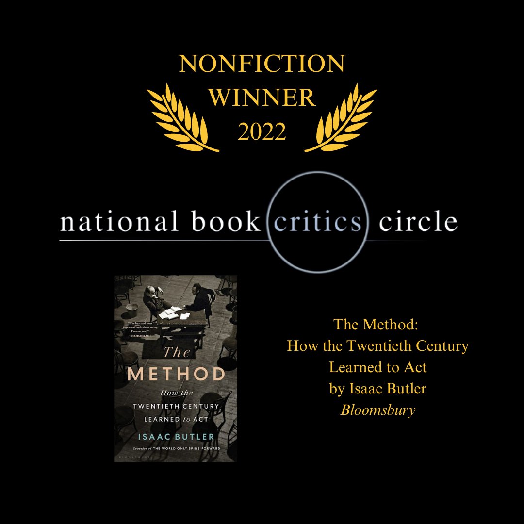 bookcritics's tweet photo. Congratulations to @parabasis, winner of this year's NBCC award in nonfiction for "The Method: How the Twentieth Century Learned to Act," published by @BloomsburyPub. #nbccawards #nonfiction https://t.co/yu5zmSYHrx