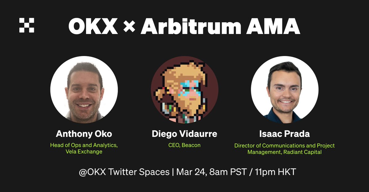 okx's tweet photo. 🚨 AMA Alert 🚨

#OKX is holding an #AMA with @Arbitrum 👇

🗣️ Speakers: Anthony Oko (@vela_exchange), Diego Vidaurre (@The_Beacon_GG) &amp; Isaac Prada (@RDNTCapital)   
🗓️ Mar 24
⏰ 8 am PST / 11 pm HKT
✍️ Live Q&amp;A

🎧 Join us: https://t.co/HgwvROiOIq https://t.co/4ittEyC5pO