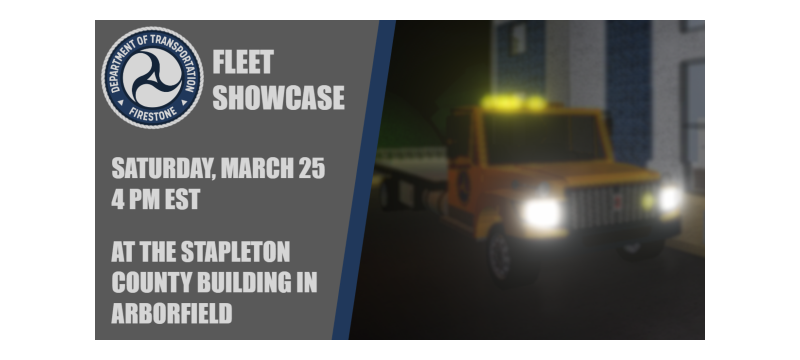 The Firestone Department of Transportation will be hosting a Fleet Showcase and Q&amp;A this Saturday, March 25th at 4:00 pm EST. This event will be hosted in v2 at the Stapleton County Building in Arborfield.

<a href="/FedoraMasterB98/">FedoraMasterB98</a> 

discord.gg/firestone?even…