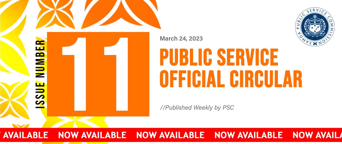 samoapsc's tweet photo. #NowAvailable Public Service Official Circular 2023 Issue 11 : 24th March 2023

https://t.co/1fAhLHRTP2 https://t.co/Qm6BxFNhJM