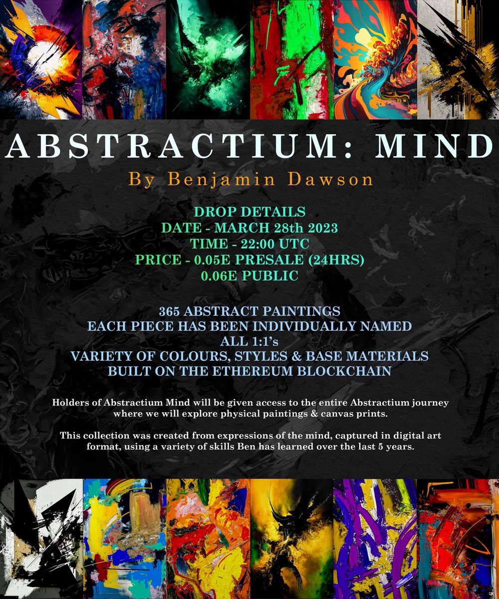 Abstractium Mind Mint Info. 🧠

365 Abstract Paintings 🎨

Each piece is a 1:1 &amp; has a unique name trait associated with the artwork.

March 28th 
22:00 UTC (universal)

Presale will last 24 hours. ⏳

Appreciate any shares, tags and RTs🧡