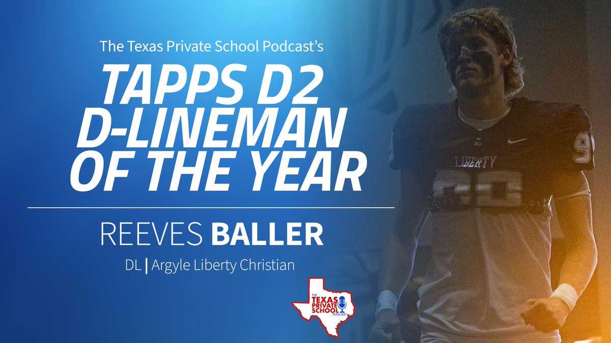 Texas Private School Media (@txpsmedia) on Twitter photo The TAPPS Division 2 Defensive Lineman of the Year...
<a href="/TulsaFootball/">Tulsa Football</a> signee, Reeves Baller of <a href="/NavyOut/">Liberty Athletics</a> The TAPPS Division 2 Defensive Lineman of the Year...
<a href="/TulsaFootball/">Tulsa Football</a> signee, Reeves Baller of <a href="/NavyOut/">Liberty Athletics</a>