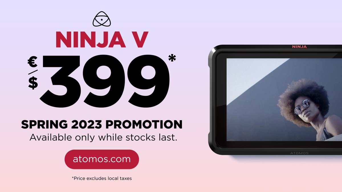 AtomosGlobal's tweet photo. Add the Ninja V to your kit for just $/β¬399 (excluding local taxes)! Available for a limited time only while promotional stocks last.
Buy from a local reseller now: https://t.co/LetAy94OYA
#NinjaV #Atomos #FilmProduction #PostProduction #MonitorRecorder #Videography #HDR https://t.co/nNX4K22lVk