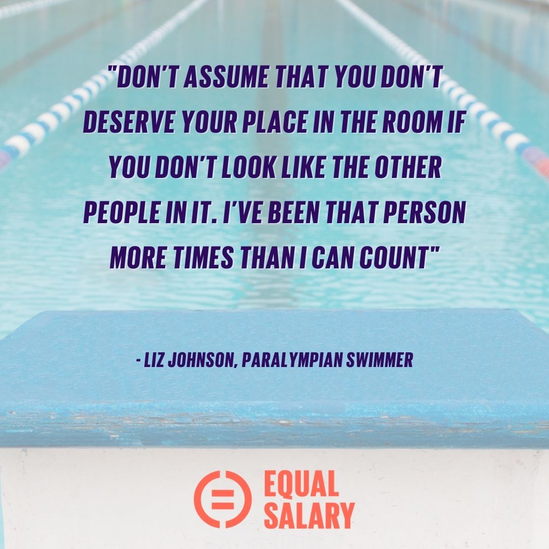 'Knowing I’m likely the subject of people's unconscious bias is something I’m used to. It used to intimidate me, but now I know that other people's opinions of me have no actual bearing on my ability to succeed.' - Liz Johnson, Paralympian Swimmer #GenderEquality #Inclusion