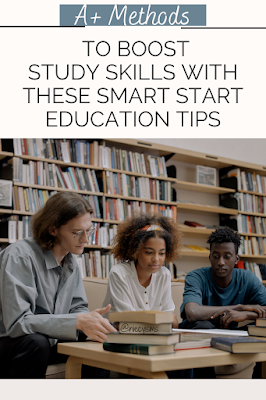 A+ Methods to Boost Study Skills with These Smart Start Education Tips trbr.io/WwMGVF9