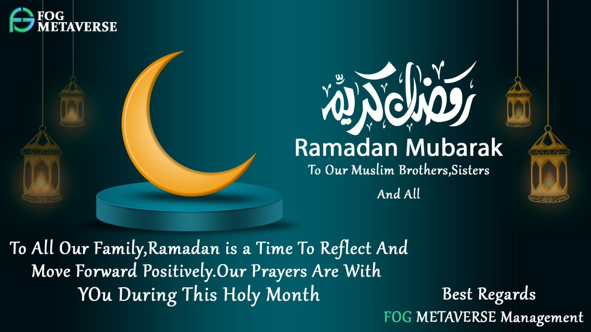 FOGMetaverse's tweet photo. Wishing you and your loved ones a very holy Ramadan Kareem. https://t.co/N4zbmo9fbn