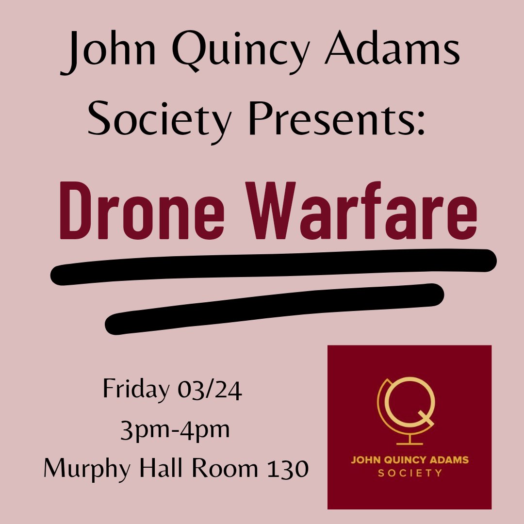 Join us this Friday as we hear from leadership members Grace Roeder and Kathleen Zhang as they discuss drone warfare and what it means for human rights, conflict, and U.S. foreign policy. As always, free pizza will be available :) See you there !!