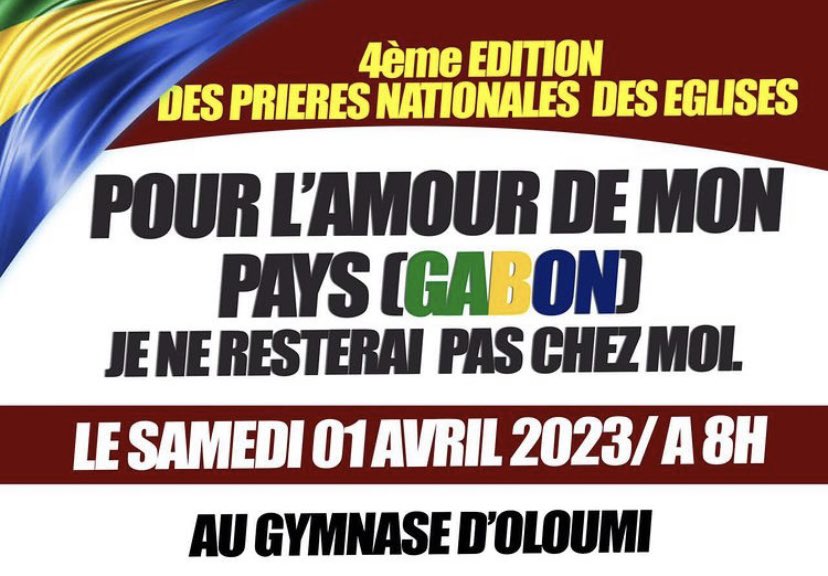 MissionVLRIext's tweet photo. # PRIERE EN FAVEUR DU PAYS(GABON).
# SAMEDI 01/AVRIL/2023 À 8h
# GYMNASE D’OLOUMI https://t.co/hFHMLexwA9