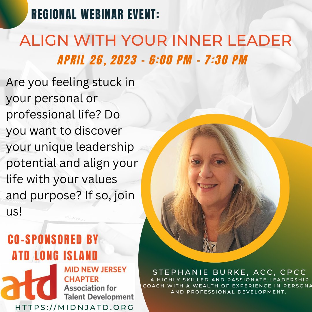 REGIONAL WEBINAR: ALIGN WITH YOUR INNER LEADER
April 26, 6:00-7:30 PM
Are you feeling stuck in your personal or professional life? Do you want to discover your unique leadership potential and align your life with your values and purpose? If so, join us!