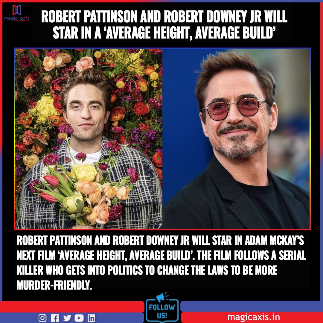 Robert Pattinson and Robert Downey Jr working together for upcoming project #AVERAGEHEIGHTAVERAGEBUILD’.
@RobertDowneyJr

#AdamMckay 
#RobertDowneyJr #robertpattinson #MAGICAXIS #upcomingmovies #hollywoodclassics #HollywoodMovies