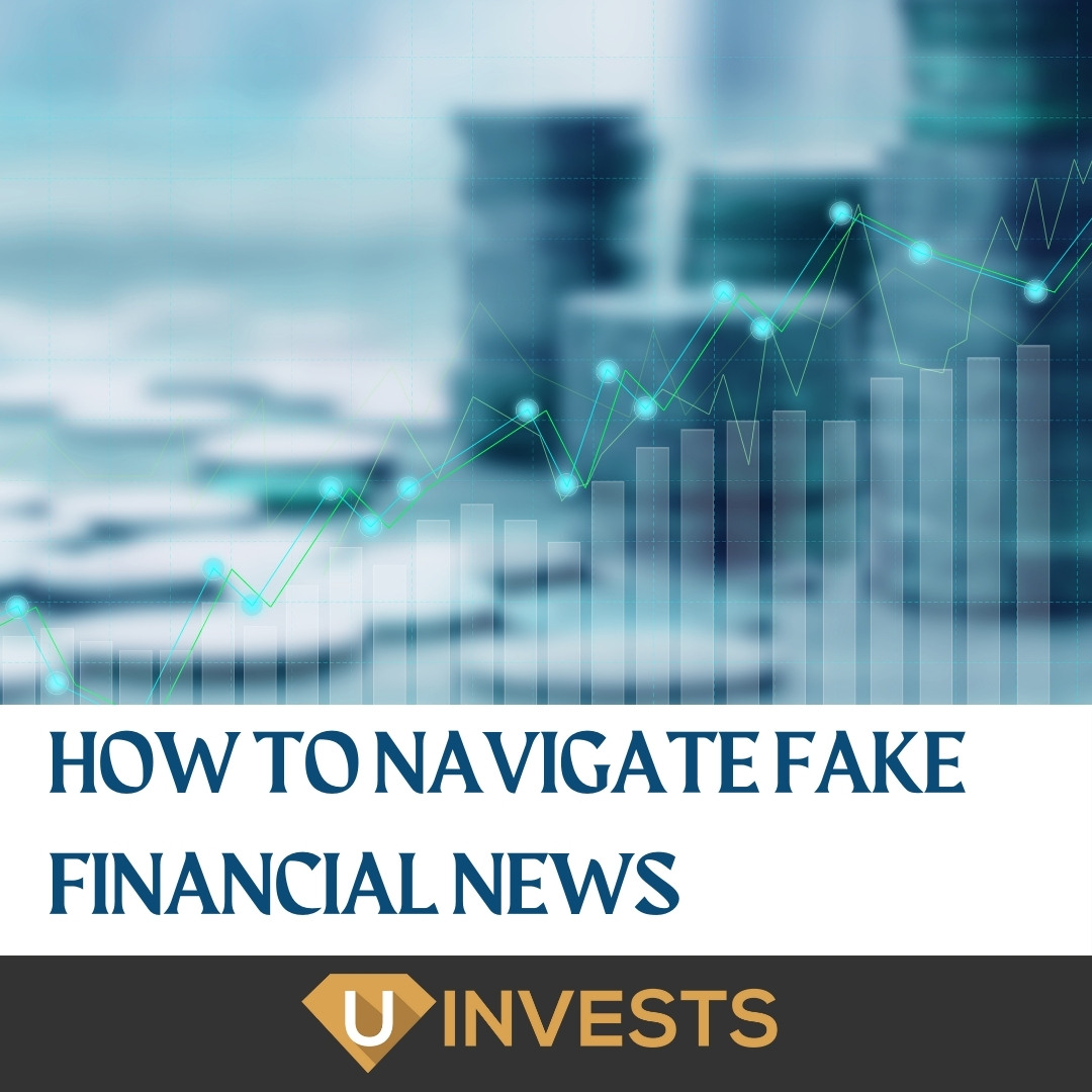youinvests's tweet photo. How to navigate fake financial news

#uinvests #finance #investing #money
#financialfreedom #wealth #stocks #trading #business #personalfinance #entrepreneurship #budgeting #saving #retirement #credit #crypto https://t.co/GCI7aAi8xl