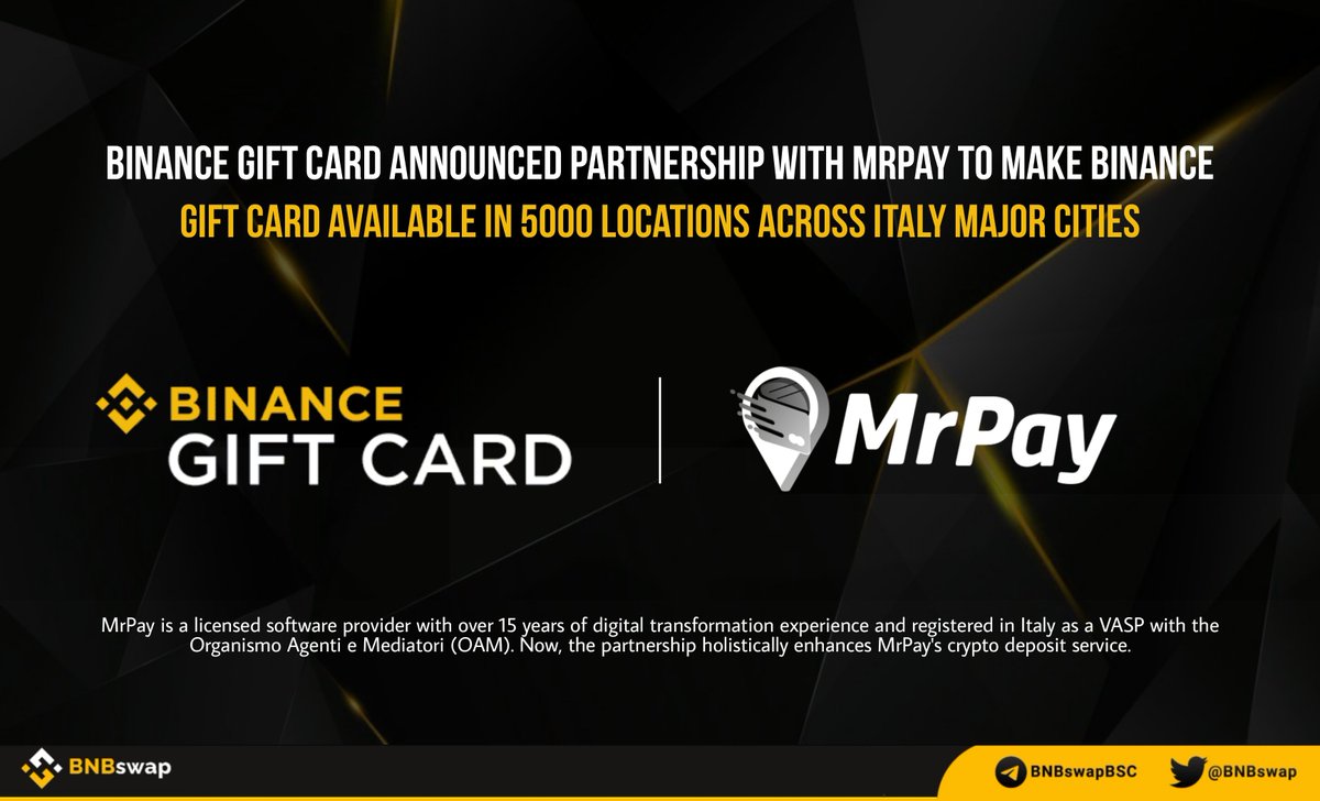 BNBSwap's tweet photo. 📢 #Binance Gift Card and #MrPay announced the partnership to make @Binance Gift Card available in 5000 locations across Italy 🇮🇹 major cities

MrPay, a licensed software provider with over 15 years of digital transformation experience&amp; registered in Italy as a VASP with the OAM https://t.co/7u8jxcrHDZ