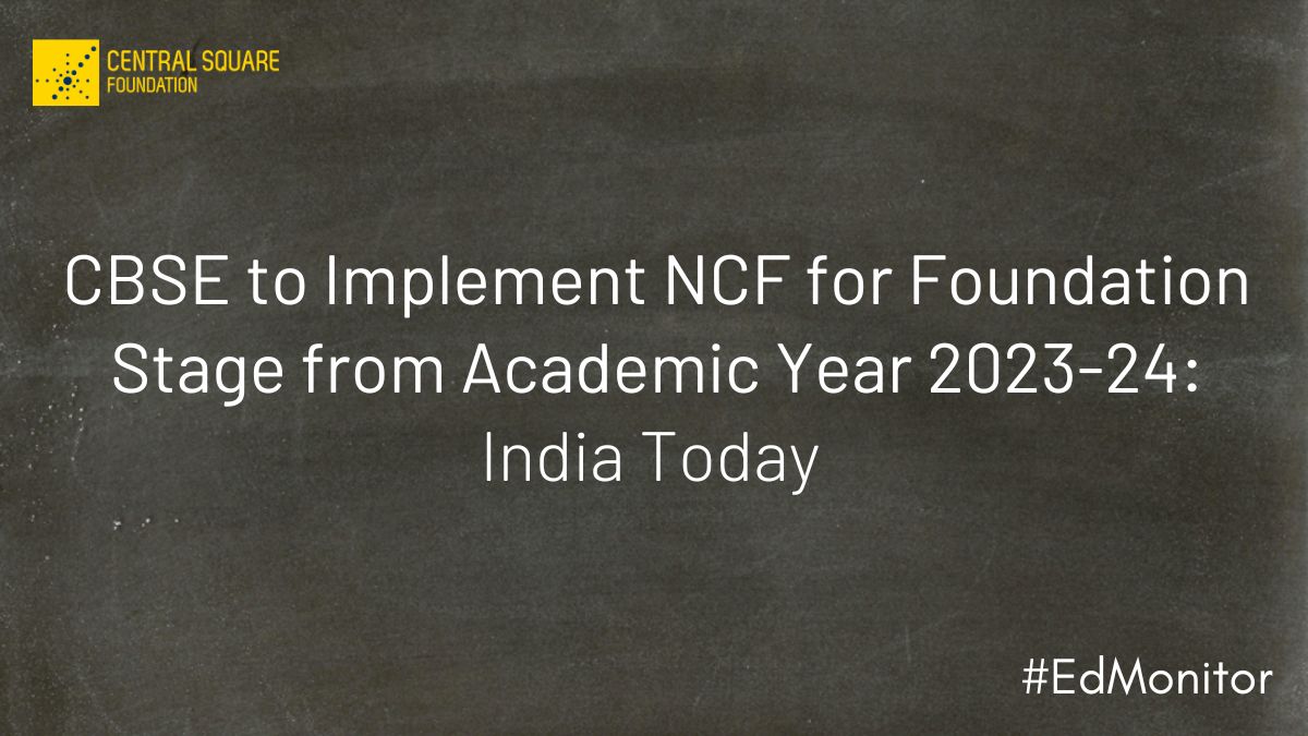 CSF_India's tweet photo. Get all the latest updates on #FLN, #ECE, #EdTech,  policy &amp; governance from the Indian school #education ecosystem with #EdMonitor - our fortnightly newsletter.  

ℹ️ Focus story: @cbseindia29 to implement NCF for Foundation Stage from 2023-24.

Read NOW👉https://t.co/djWG9aAXrP https://t.co/P8GH1IVrlX