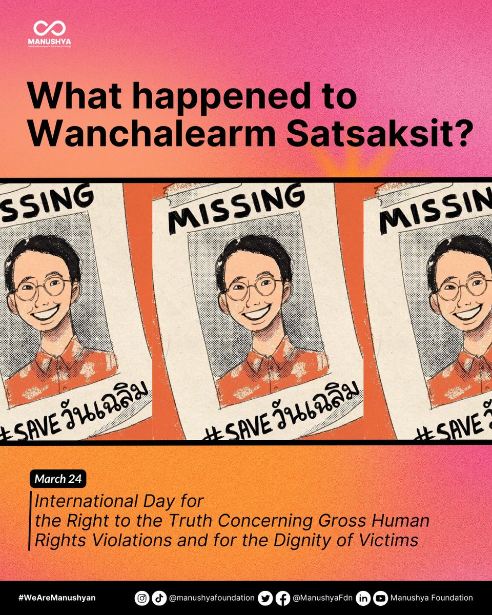 💡Today is #RightToTruthDay.
“I can’t breathe”–the last words of #Wanchalearm, Thai activist abducted almost three years ago, whose whereabouts remain unknown.🚨Making a person disappear is the most serious violation of human rights, and can never be justified!