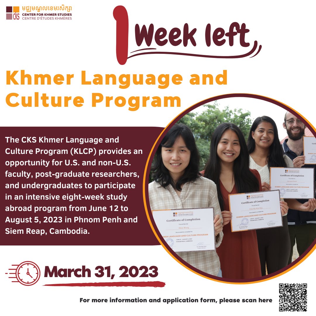ckscambodia's tweet photo. 🎉🎉~ 1 week left ~ until applications close for the Khmer Language and Culture Program 2023

Don’t miss out on this opportunity! This is the best chance to learn about Cambodia and Khmer culture.

❗Application Deadline: March 31, 2023

#CKS #KhmerLanguageandCultureProgram #KLCP https://t.co/L0mVPw43ar