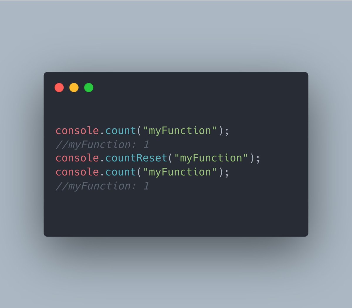 enbifa's tweet image. Reset a function counter with console.countReset(). #JavaScript #DebuggingTips