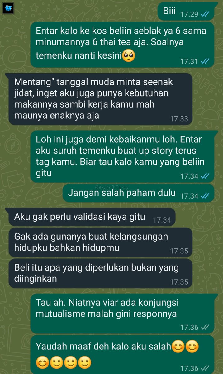 [Askrl] no salty pls. Chat terakhirku kemarin sama mas pacar. Sampai sekarang aku sama dia belum ada respon apa apa. Menurut kalian disini aku ya yang salah? 

TITIPAN ONLYYYYYY