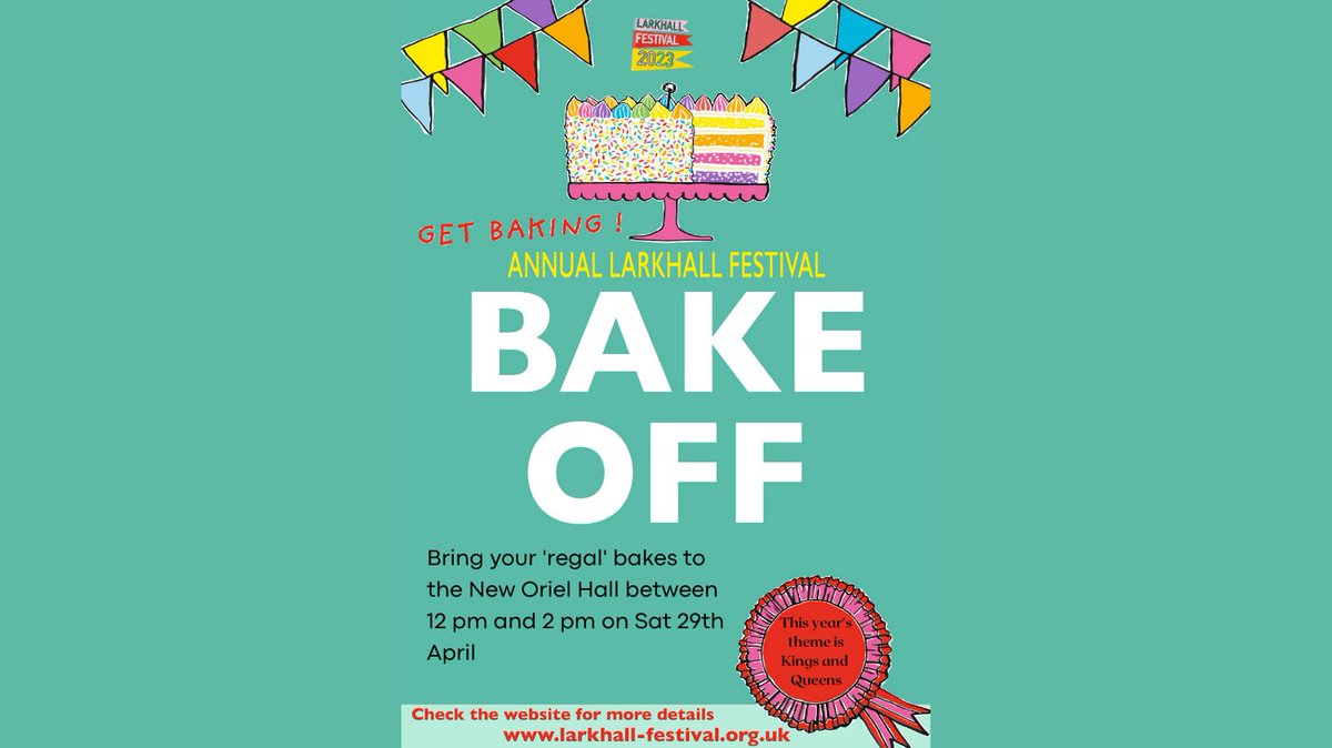 It wouldn't be a #Larkhall Festival without a Bake Off...

This year's theme is Kings and Queens. Come down to <a href="/neworielhall/">New Oriel Hall</a> with your 'regal' bakes on Sat 29th April between 12  and 2 pm. Judging will begin at 2.30 pm

See website for details