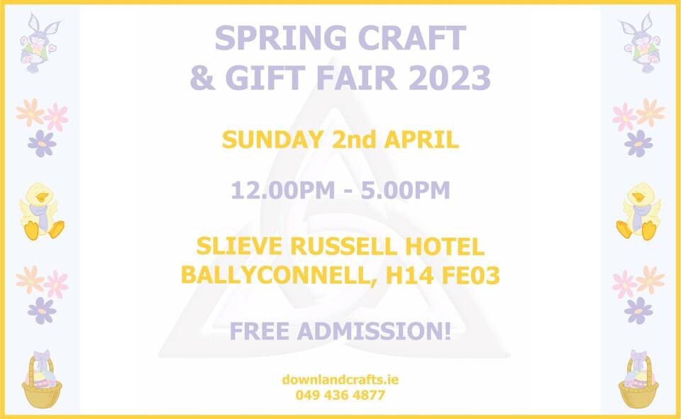 DownlandCrafts's tweet photo. Our spring craft and gift fair in the @Slieverussell is getting nearer. Just 3 weeks to go now! #craftfair #craftandgiftfair #slieverussellhotel #ballyconnell #cavan #crafts #handmadecrafts #craftsupplies #gifts #downlandcrafters #craftbizparty #mast #iomst #craftevents https://t.co/sFhfG5kSXu
