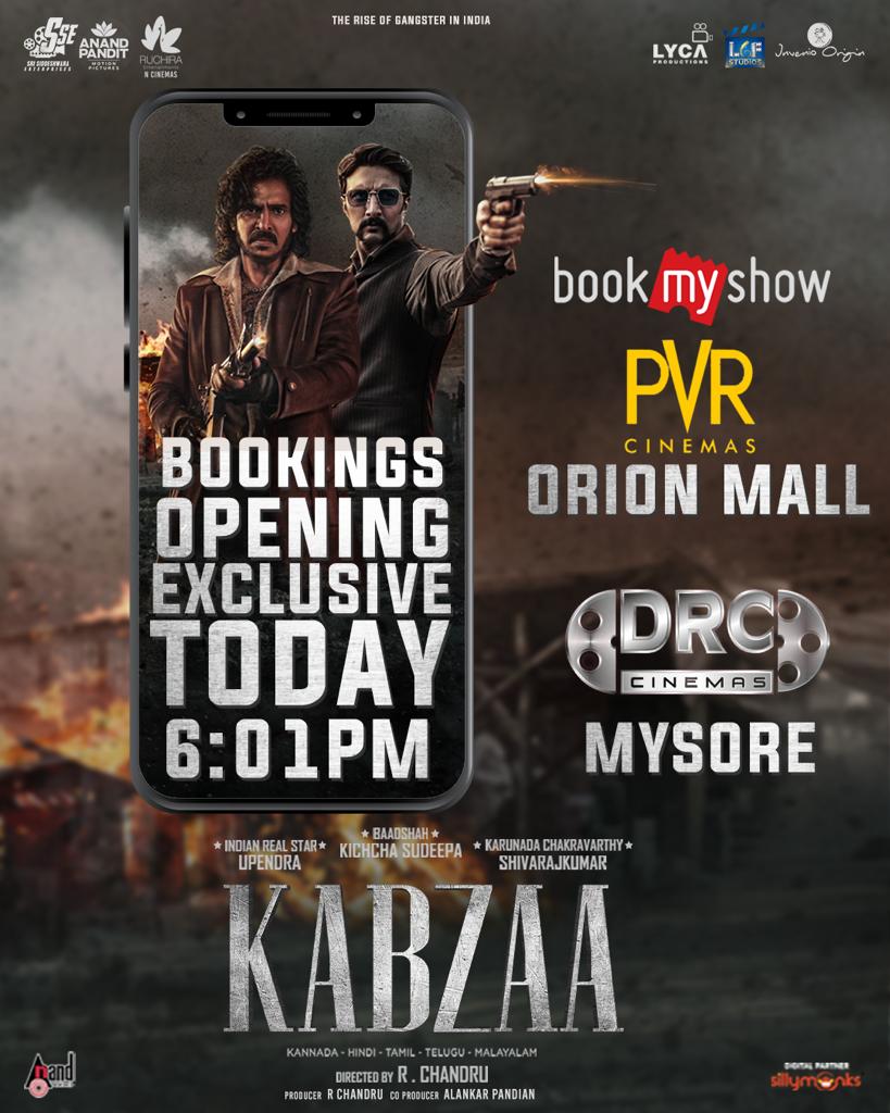 We have a surprise for you all highly anticipated #Kabzaa booking will be opening exclusive today at 06:01PM on for PVR Cinemas Orion Mall &amp; DRC Cinemas Mysore at BookMyShow

<a href="/NimmaShivanna/">DrShivaRajkumar</a> <a href="/nimmaupendra/">Upendra</a> <a href="/kichchasudeepa/">Kichcha Sudeepa</a> @rchandru_movies