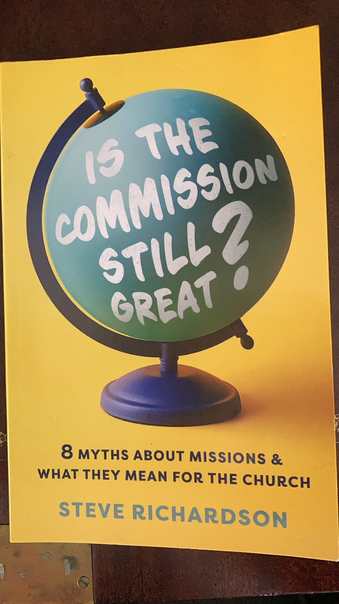 Can’t recommend this book enough! So much clarity on our role in global mission. #Missions #GreatCommission #StillGreat