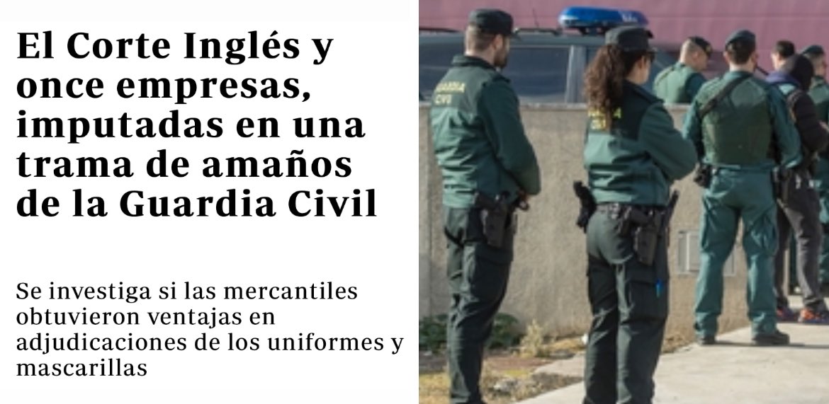 JesusCintora's tweet photo. “El Corte Inglés, entre las empresas imputadas en la trama de amaños de contratos de la Guardia Civil. Se investigan adjudicaciones de uniformes, mascarillas, calzado…” https://t.co/Vx5m7DSbaW https://t.co/8GdmHKii3B