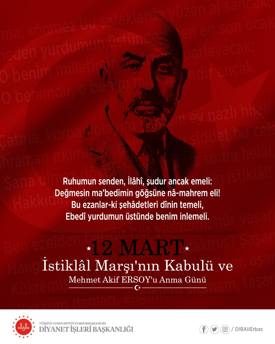 DIBAliErbas's tweet photo. İnancın ve umudun sembolü #İstiklâlMarşı'mızın TBMM tarafından milli marş olarak kabulünün 102. yılında, İstiklâl şairimiz #MehmetAkifErsoy'u ve yurdumuza alçakları uğratmamak için canlarını feda eden aziz şehitlerimizi rahmet ve minnetle anıyorum.

Mekanları cennet olsun. https://t.co/7kPEt2TXX3