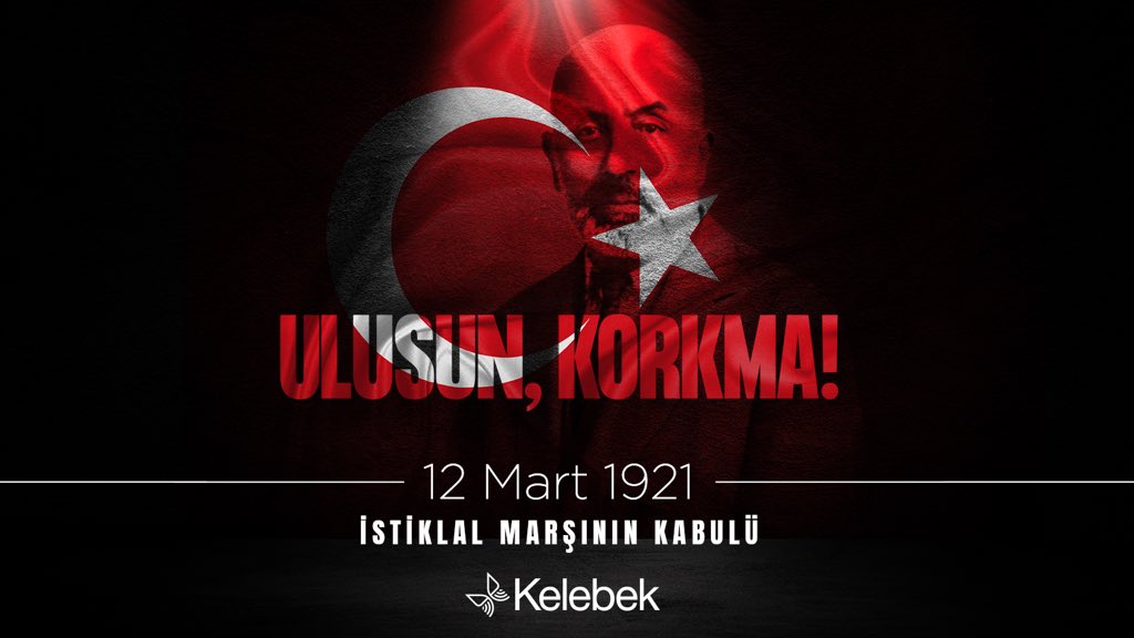 kelebekmobilya's tweet photo. İstiklal Marşımızın Kabulünün 102. Yılı Kutlu Olsun.
                                                                                                                                İstiklal Marşı’nın Kabulünü ve İstiklal Marşımızın Yazarı Mehmet Akif Ersoy’u Saygıyla Anıyoruz. https://t.co/bwaJujTIq2