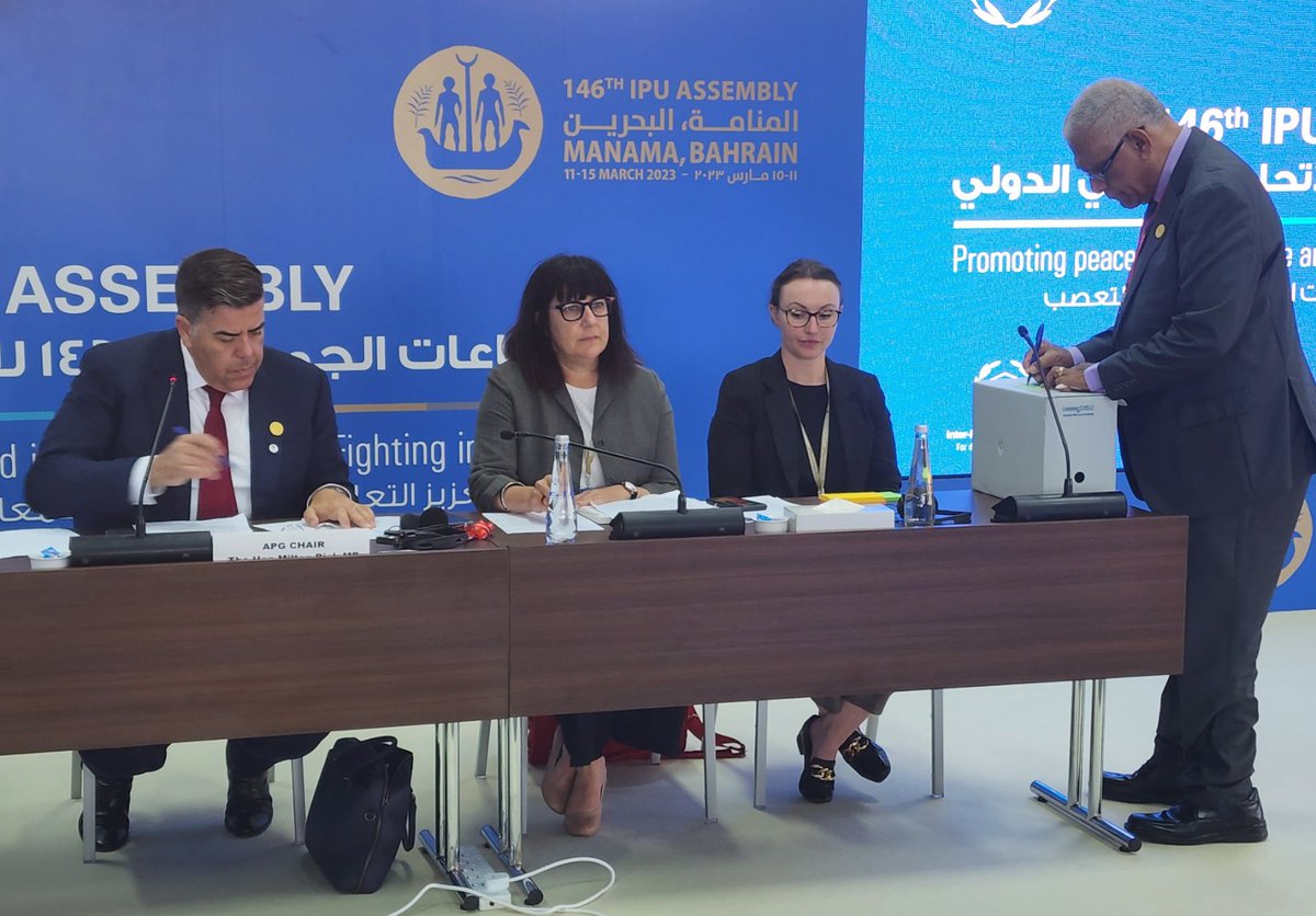 Privileged to be part of the delegation to the 146th Inter-Parliamentary Union(IPU) Assembly - Manama, Kingdom of Bahrain: 11th-15th March 2023